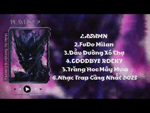 |PLAYLIST #18| RAP CỰC CHÁY | Donalgold,Lil Van, obito.....