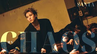 SANTA「CHAOS」MUSIC VIDEO