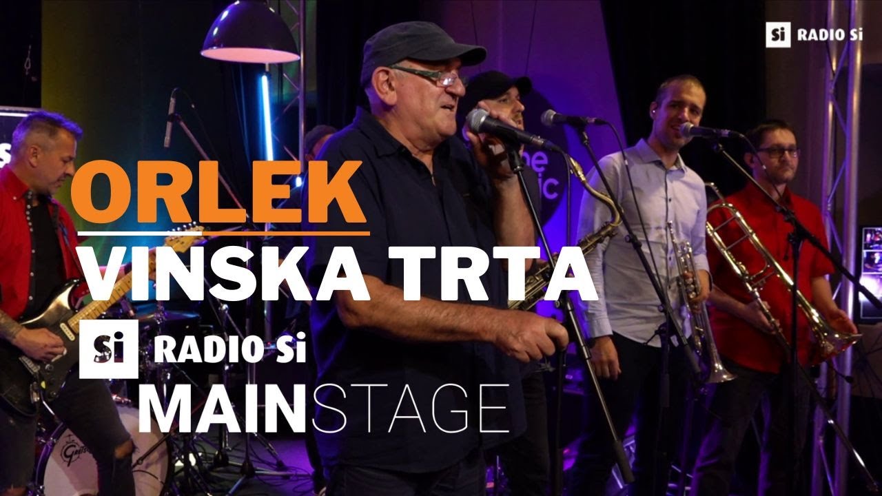 RADIO Si MAIN STAGE - Orlek - Vinska trta