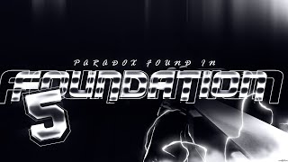 FOUNDATION: Episode 5 by Paradox Found