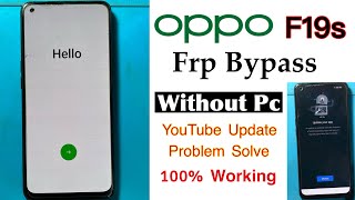 Oppo F19s Frp Bypass Without Pc Android 12 | YouTube Update Method | Oppo Hard Reset Lock Unlock