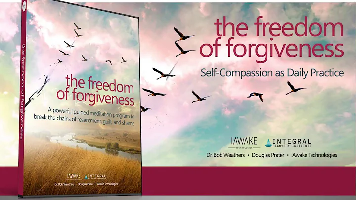 About iAwake's The Freedom of Forgiveness - Dr Bob Weathers
