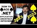 How to Ace .NET Application Architect Interview (2023) | C# | Part 1