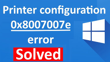fix Printer configuration error  0x8007007e in windows 10 , 100% working