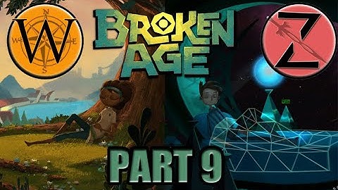 Broken Age Part 9: Inner Chothra