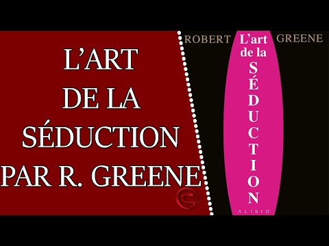 Vidéo: Comment Apprendre L'art De La Séduction