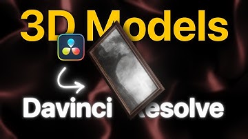 Add 3D Objects in your 2D videos - FREE DaVinci Resolve 19 Tutorial