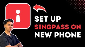 How To Set Up Singpass on New Phone