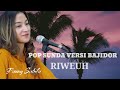 🔴 POP SUNDA - RIWEUH - VERSI BAJIDORAN - FANNY SABILA