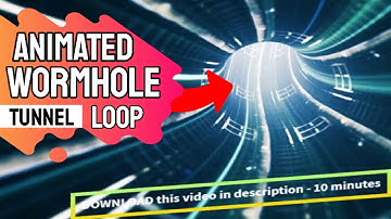 Animated wormhole tunnel loop