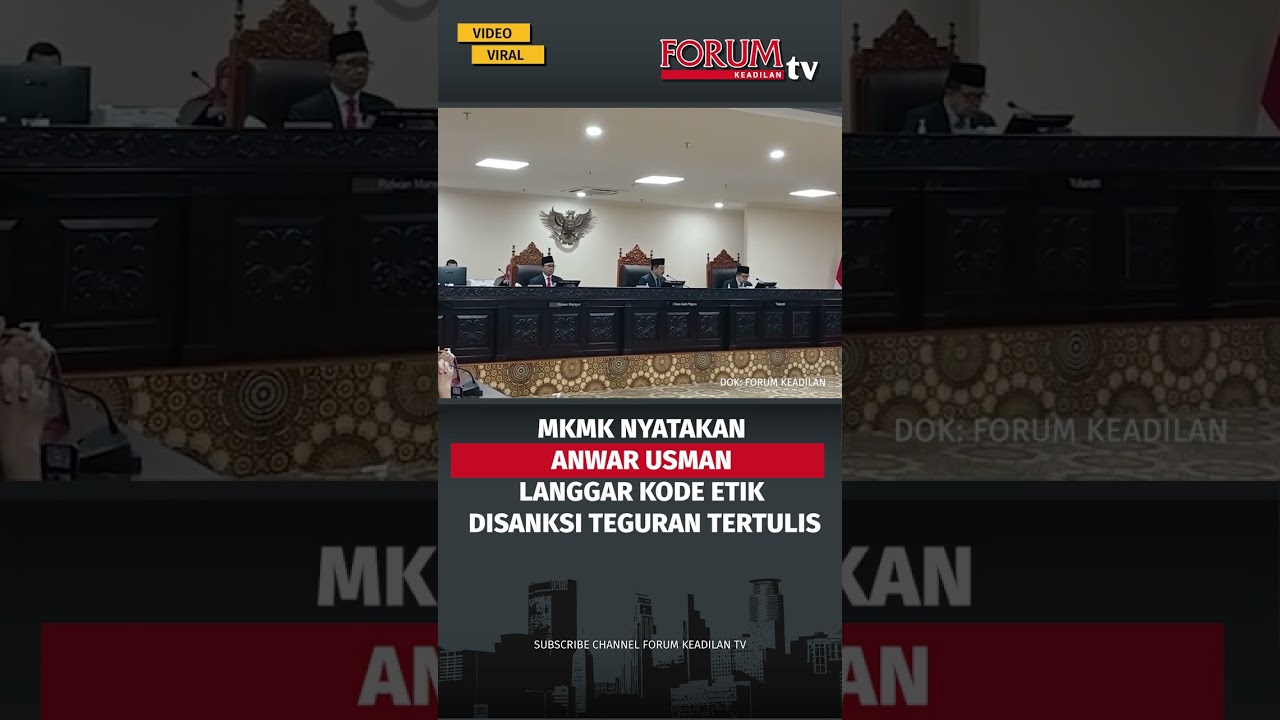 MKMK Putuskan Anwar Usman Langgar Kode Etik, Disanksi Teguran Tertulis