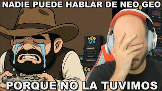 NADIE PUEDE HABLAR DE NEO GEO PORQUE NO TIENEN LA "ORIGINAL" | Neo geo AES+