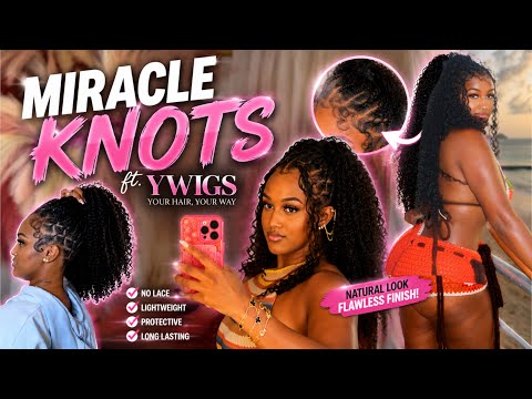 GET MIRCALE KNOTS WITH ME FT YWIGS
