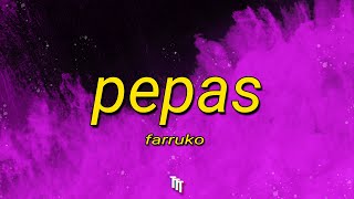 Farruko - Pepas (Letra/Lyrics) | No me importa lo que de mí se diga viva usted