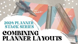2024 Planner Stack Series | Combining Planner Layouts