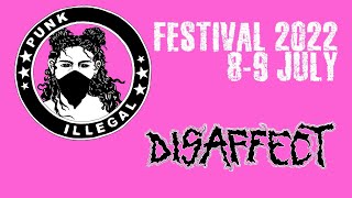 Disaffect [Punk Illegal 2022 - full set]