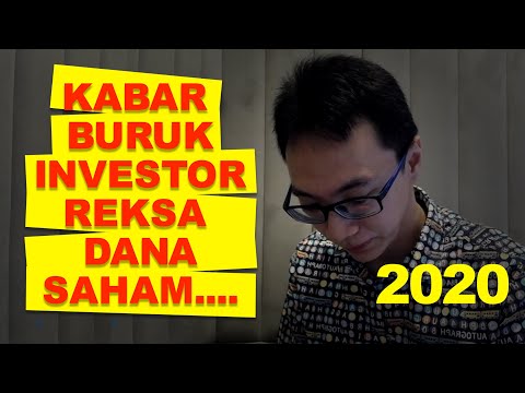 Berita Buruk Investor Reksa Dana Saham... [Data Update 2020]