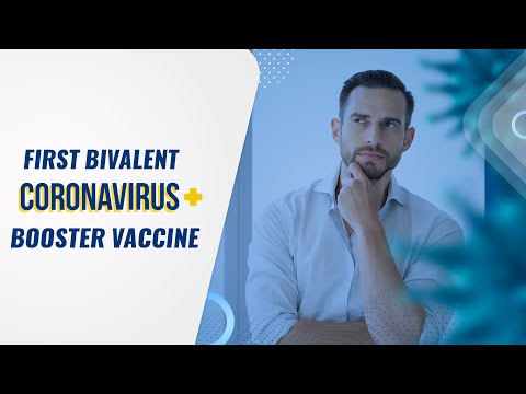 First Bivalent COVID-19 Booster Vaccine - Coronavirus (COVID-19) Update