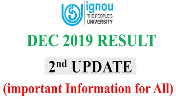 IGNOU DEC 2019 RESULT 2ND UPDATE PUBLISHED || Check Your Result Now || Important information for All