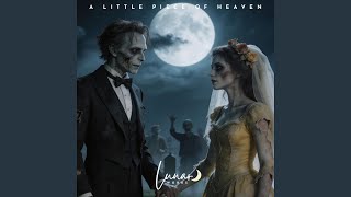 A Little Piece Of Heaven