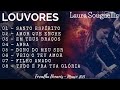 Laura Souguellis - Fornalha Dunamis - Completo Louvores e Adoração