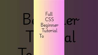 CSS Tutorial Tomorrow | Beginner Web Development
