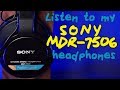 My Sony MDR 7506 Headphones (and why I don't use them)