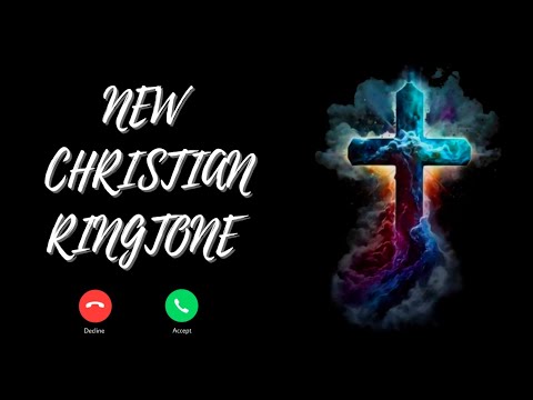 New Christian Ringtone New Ringtone Biblical Tunes