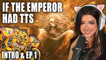 If the Emperor Had a Text to Speech Device REACTION Intro & Ep 1