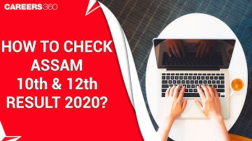How to Check Assam 10th & 12th Result 2020?