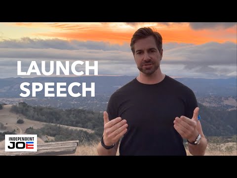 Independent Joe Launch Speech