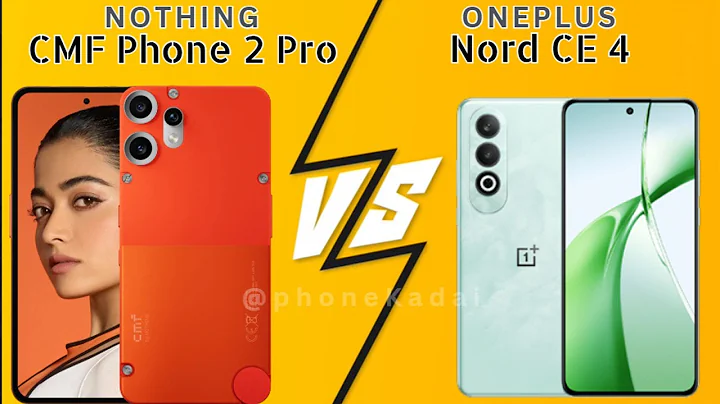 CMF Phone 2 Pro vs Oneplus Nord CE 4 5G #phonecomparison