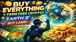 Buy Land in Earth2… And Farm Crypto