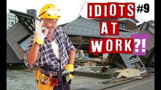 IDIOTS AT WORK - Bad day at work compilation #9