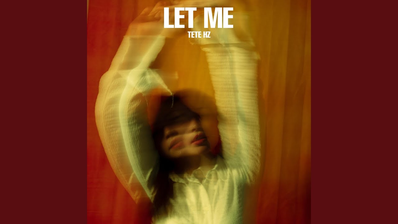 Watch LET ME on YouTube Watch LET ME on YouTube