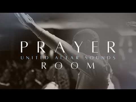 United Altar Sounds: Prayer Room (Full Lyric Video)