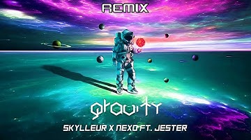 Skylleur & TwoPill$ - Gravity (Akenox Remix)