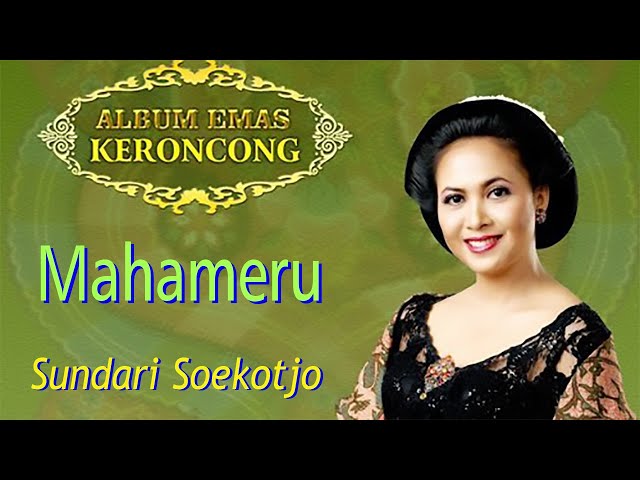 Sundari Soekotjo - Kr Mahameru (Clear Audio) class=