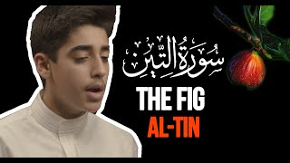 Surah Tin | The Fig | Abdallah Abualnaja سورة التين | عبد الله أبو النجا