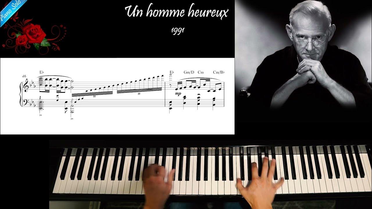 Un Homme Heureux Partition Piano Pdf William Sheller - "Un homme heureux" - Piano Solo Cover - YouTube