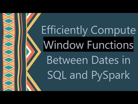 Efficiently Compute Window