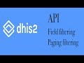 DHIS2- API field filtering and page filtering