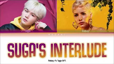 Halsey, Feat SUGA of BTS SUGA's Interlude Lyrics 가사 [Color Coded Lyrics/Han/Rom/Eng]