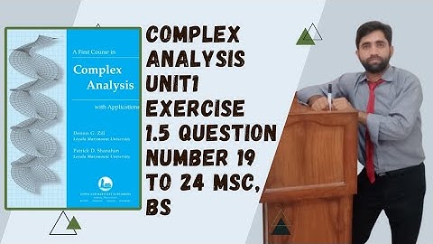Mathematics Complex Analysis Unit 1 Exercise 1.5 Question Number 19 to # 24