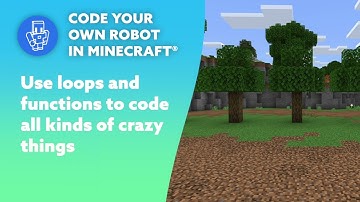 Camps Code your own Robot in Minecraft
