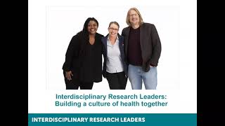 Interdisciplinary Research Leaders 2022 Applicant Webinar
