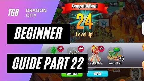 Dragon City Beginner Guide Part 22 • Level 24 ☆☆☆