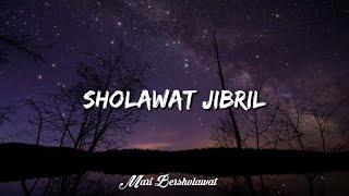 Sholawat Jibril ( Amalan Pembuka Rezeki)