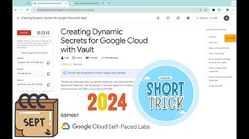 Creating Dynamic Secrets for Google Cloud with Vault | #qwiklabs | #GSP1007 | [With Explanation🗣️]