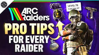 Arc Raiders Advanced Tips To Raid Like A Pro Outsmart Enemies & Dominate The Map